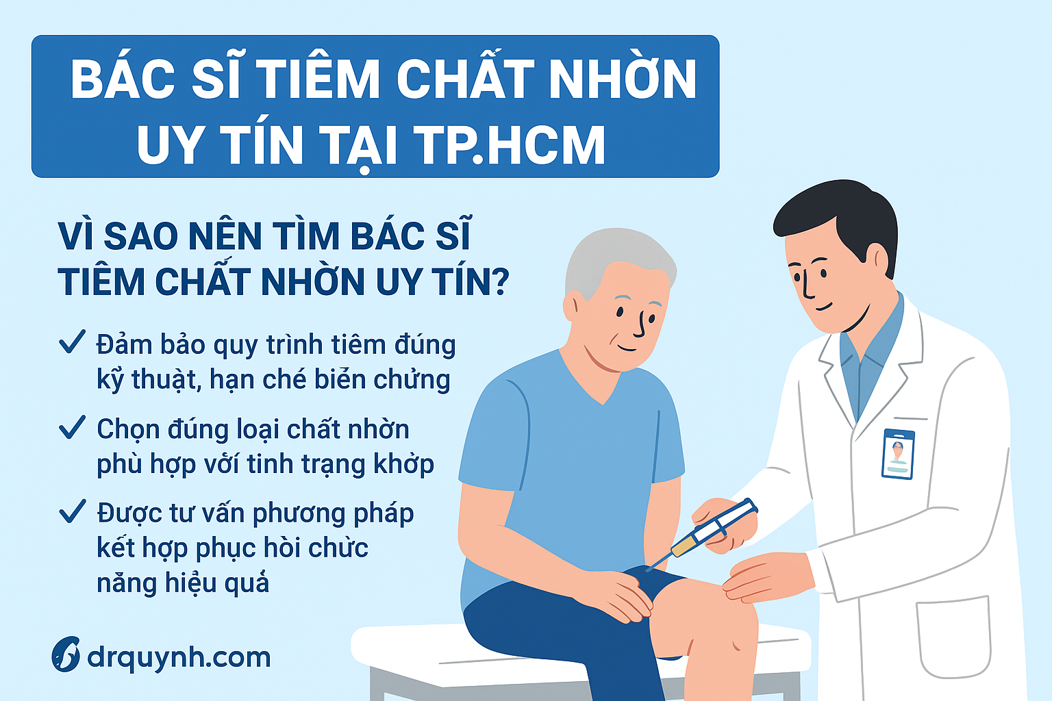 Bác sĩ tiêm chất nhờn uy tín tại TP.HCM